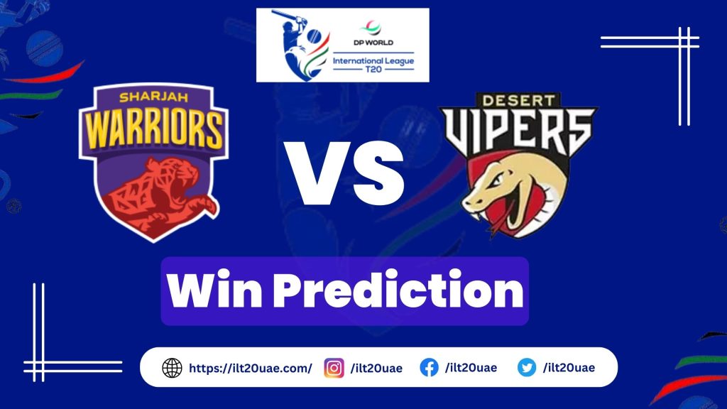 Desert Vipers vs Sharjah Warriors win prediction