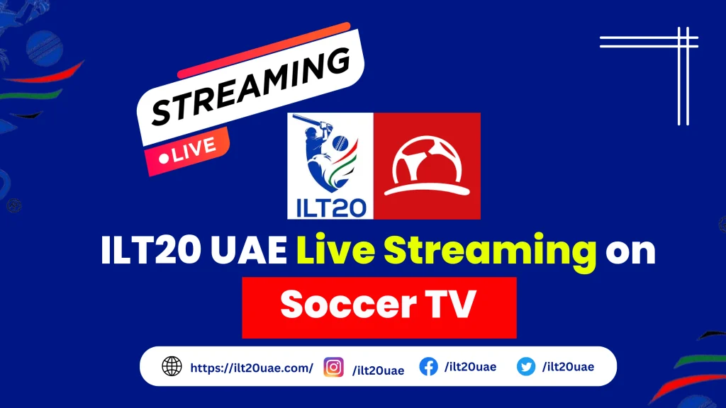 ILT20 Live on Soccer TV