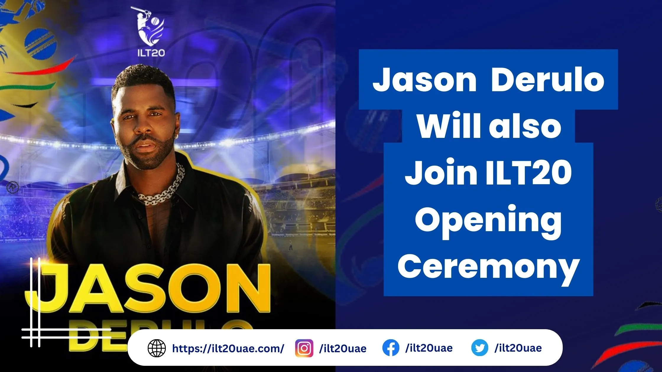 Jason-Derulo-RnB-Megastar-will-also-Join-ILT20-Opening-Ceremony