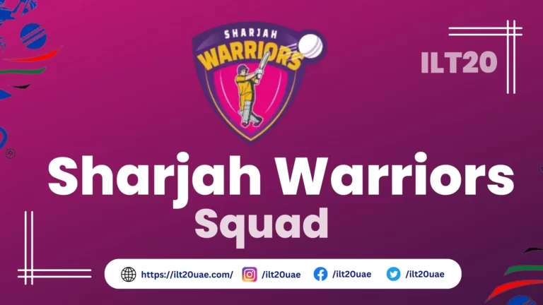 Sharjah Warriors Squad 2023 For International League 2023