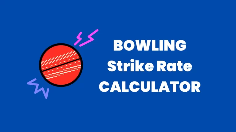 Bowling Strike Rate Calculator 2022 – Cricket Calculators