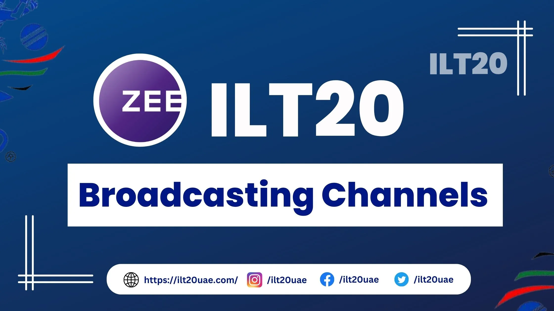 ILT20 Broadcasting Channels 2023