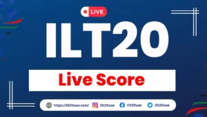 ILT20 Live Score 2023