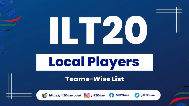 ILT20 UAE Local Players 2023 – Season 1 | Team-wise List