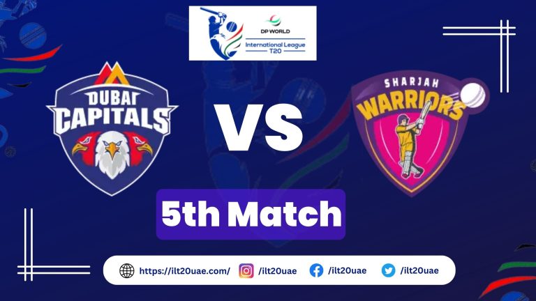 5th Match of ILT20: Dubai Capitals VS Sharjah Warriors Live Score | Win Prediction, Playing 11