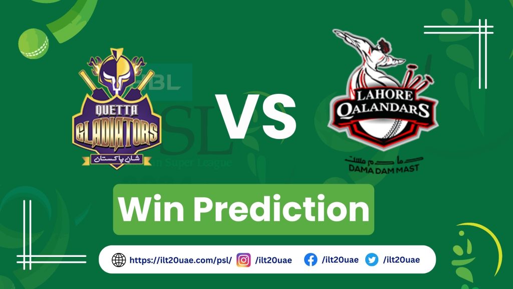 Lahore Qalandars v Quetta Gladiators Match Prediction