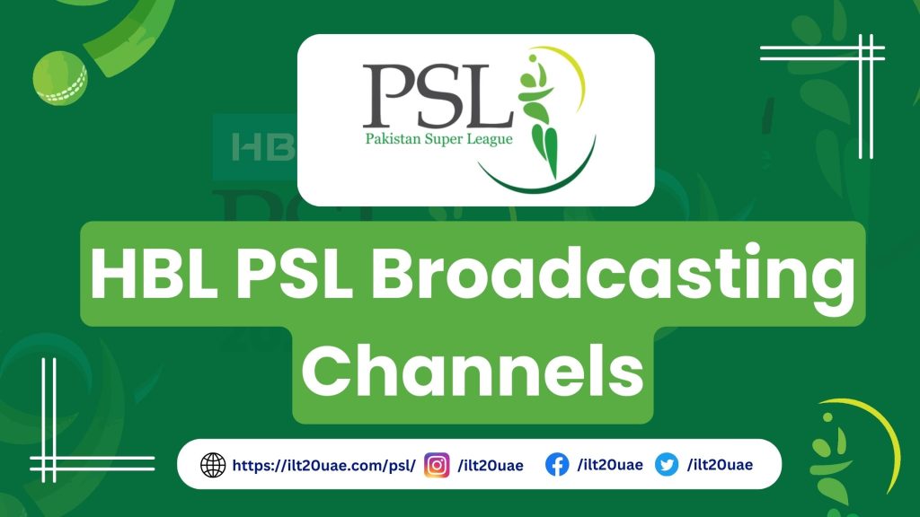 HBL PSL Broadcasting Channels 2024 PSL Broadcasting Rights