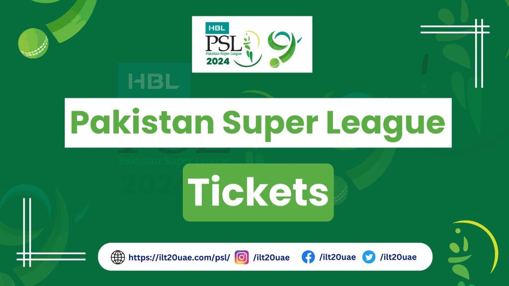 PSL Tickets 2024 Available on Price & Online Booking