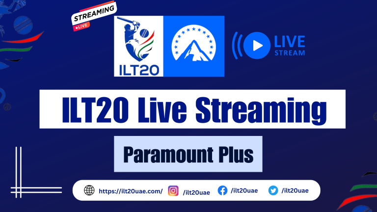 ILT20 Live Streaming on Paramount Plus