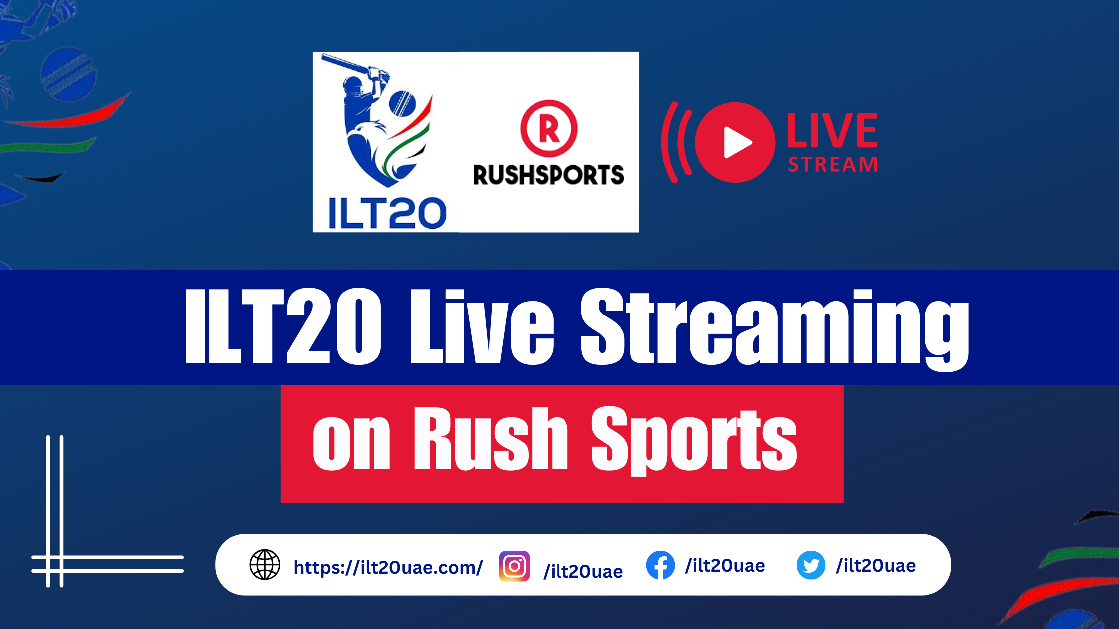 ILT20 Live on Rush Sports