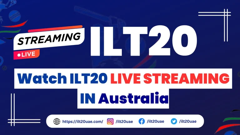 _Watch ILT20 LIVE STREAMING IN Australia